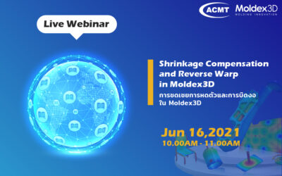 MDX Webinar: Shrinkage Compensation and Reverse Warp In Moldex3D